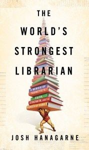 Kurioses aus den Staaten: Ich traf den stärksten Bibliothekar der Welt
