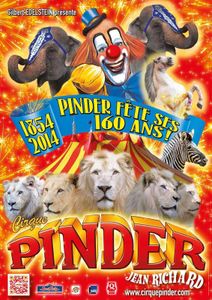 Metz Expo Nouveau spectacle du Cirque Pinder du 27 au 29 juin 2014
