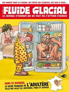 Fluide Glacial Le Journal d'Humour qui ne veut pas s'attirer d'ennuis