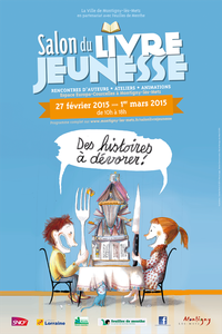 Montigny-lès-Metz 2ème édition du Salon du livre jeunesse Espace Europa - du 27 février au 1er mars 2015