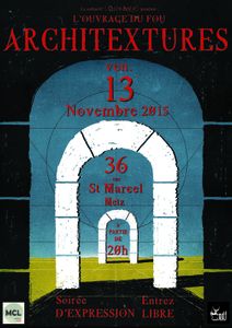 Metz St Marcel, l'Ouvrage du Fou "ARCHITEXTURES" le vendredi 13 novembre 2015