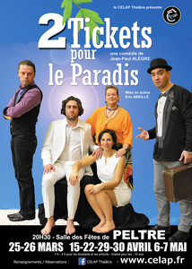 Peltre Le CELAP "Deux tickets pour le paradis" à partir du 25 mars 2016
