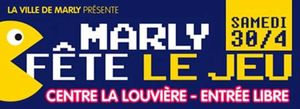 Marly première fête du jeu le 30 avril 2016