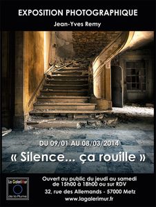 Metz La GaleriMur Expo photo de Jean-Yves Remy « Silence... ça rouille » du 9 janvier au 8 mars