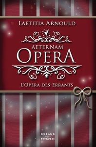 AEternam Opera - L'Opéra des Errants