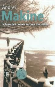«Le livre des brèves amours éternelles» d'Andreï Makine