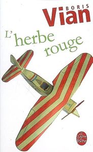 «L'herbe rouge» de Boris Vian