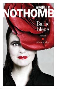 «Barbe-Bleue» d'Amélie Nothomb