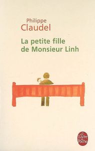« La petite fille de Monsieur Linh » de Philippe Claudel