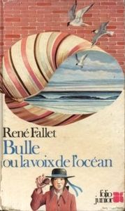 « Bulle ou la voix de l'océan » de René Fallet
