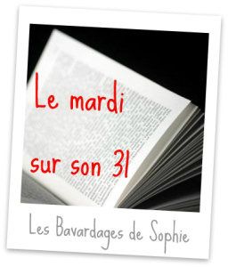 Le mardi sur son 31