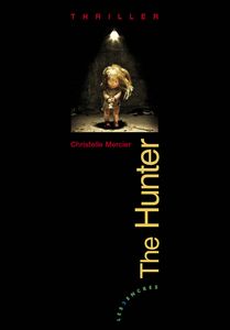 THE HUNTER de Christelle Mercier