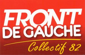 Communiqué du COLLECTIF 82 du FRONT DE GAUCHE