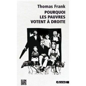 Pourquoi les pauvres votent à droite ?