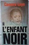 Le roman de mon enfance: L'enfant noir de Camara Laye