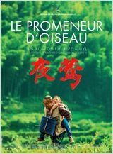 "Le promeneur d'oiseau" un petit film à voir absolument avant qu'il ne quitte les écrans