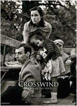 "Crosswind - la croisée des vents" : un film manifeste