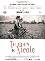 "Tu dors Nicole" : un navet encensé par la critique