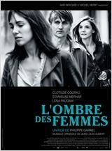 "L'ombre des femmes" : un film macho !