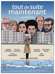 "Tout de suite maintenant" : une satire magnifique du monde de la finance !