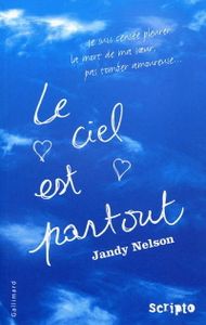 Le ciel est partout de Jandy Nelson
