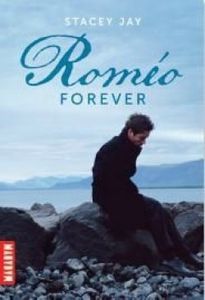 Romeo Forever de Stacey Jay