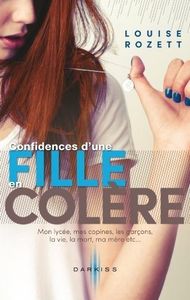 Confidences d’une fille en colère de Louise Rozett