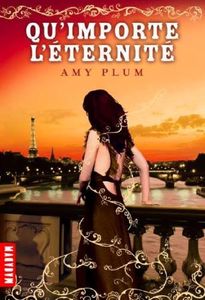 Qu’importe l’éternité d'Amy Plum