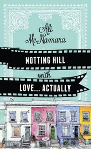 From Notting Hill with love...actually d'Ali McNamara