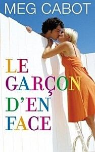 Le garçon d'en face de Meg Cabot