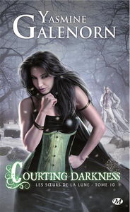 Courting darkness de Yasmine Galenorn