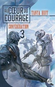 Au coeur du courage de Tanya Huff