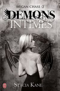 Démons intimes de Stacia Kane