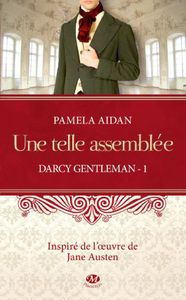 Une telle assemblée de Pamela Aidan