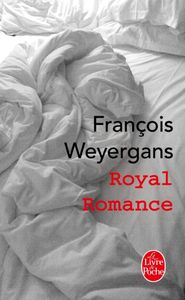 Royal romance de François Weyergans