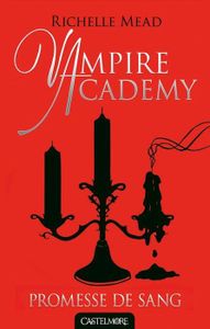 Promesse de sang de Richelle Mead