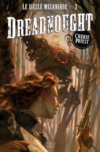 Dreadnought de Cherie Priest