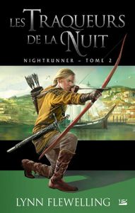 Les traqueurs de la nuit de Lynn Flewelling