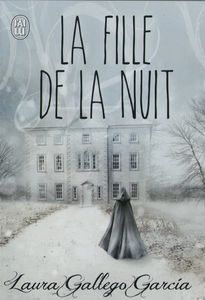 La fille de la nuit de Laura Gallego Garcia