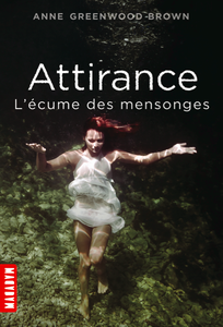 L’écume des mensonges d'Anne Greenwood Brown