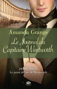 Le journal du Capitaine Wentworth d'Amanda Grange