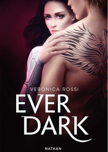 Ever dark de Veronica Rossi