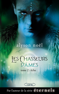 Echo d'Alyson Noël