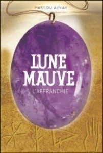 L'affranchie de Marilou Aznar