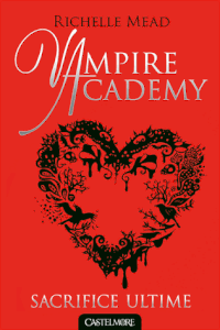 Sacrifice ultime de Richelle Mead