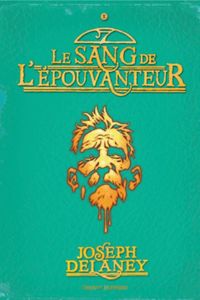 Le sang de l'Epouvanteur de Joseph Delaney