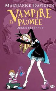 Vampire et paumée de MaryJanice Davidson