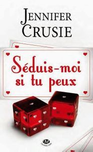 Séduis-moi si tu peux de Jennifer Crusie