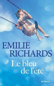Le bleu de l'été d'Emilie Richards