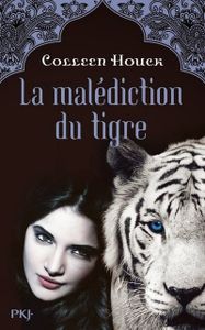 La malédiction du tigre de Colleen Hoock